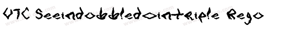 VTC Seeindubbledointriple Regular字体转换